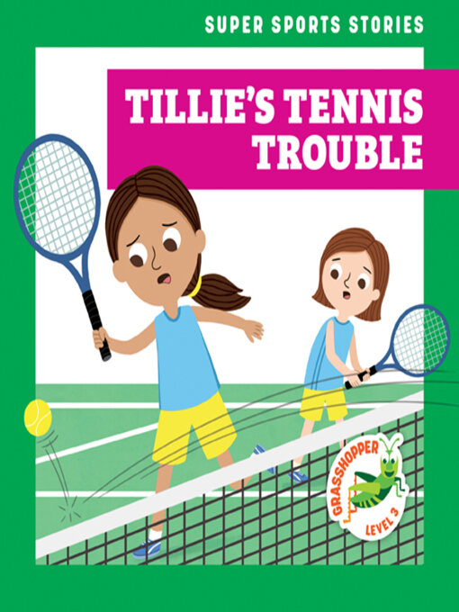 Title details for Tillie's Tennis Trouble by Blake Hoena - Wait list